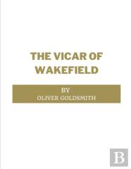 The Vicar Of Wakefield By Oliver Goldsmith