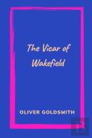 The Vicar Of Wakefield By Oliver Goldsmith