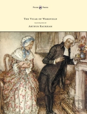The Vicar Of Wakefield - Illustrated By Arthur Rackham