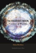 The Vicarious Brain, Creator Of Worlds