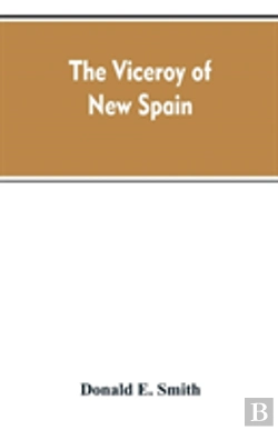 Bertrand.pt - The Viceroy Of New Spain