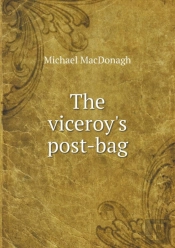 The Viceroy'S Post-Bag