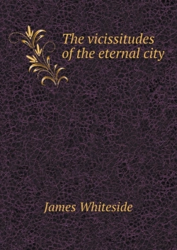 Bertrand.pt - The Vicissitudes Of The Eternal City