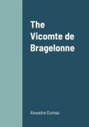 The Vicomte De Bragelonne