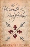 The Vicomte Of Bragelonne (D'Artagnan Romances #3) Illustrated