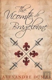 The Vicomte Of Bragelonne (D'Artagnan Romances #3) Illustrated