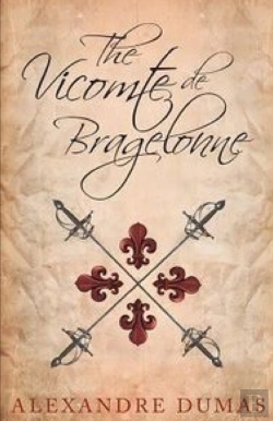 Bertrand.pt - The Vicomte Of Bragelonne (D'Artagnan Romances #3) Illustrated