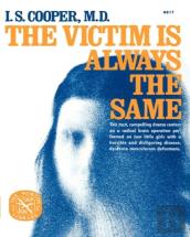The Victim Is Always The Same
