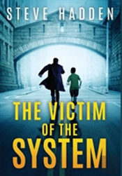 The Victim Of The System