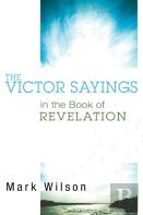 The Victor Sayings In The Book Of Revelation