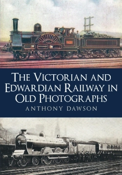 Bertrand.pt - The Victorian And Edwardian Railway In Old Photographs