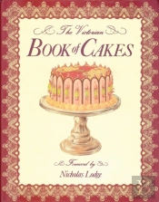 The Victorian Book Of Cakes