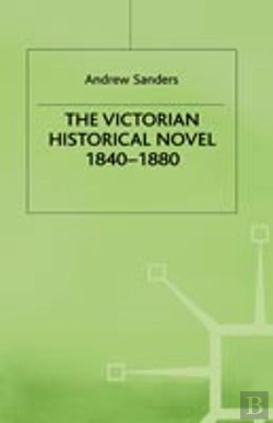 Bertrand.pt - The Victorian Historical Novel 1840â€“1880