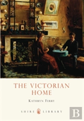 The Victorian Home
