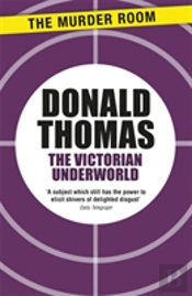 The Victorian Underworld
