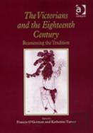 The Victorians And The Eighteenth Century