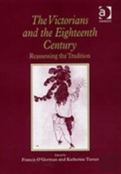 The Victorians And The Eighteenth Century