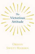 The Victorious Attitude