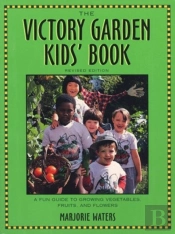 The Victory Garden Kid'S Book