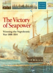 The Victory Of Seapower, 1806-14