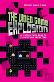 The Video Game Explosion