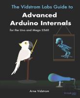 The Vidstrom Labs Guide To Advanced Arduino Internals For The Uno And Mega 2560