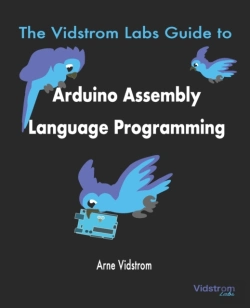 Bertrand.pt - The Vidstrom Labs Guide To Arduino Assembly Language Programming