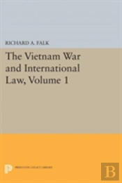 The Vietnam War And International Law, Volume 1