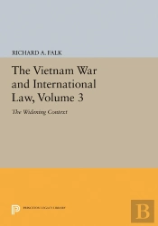 The Vietnam War And International Law, Volume 3