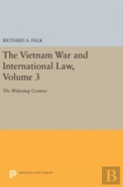 The Vietnam War And International Law, Volume 3