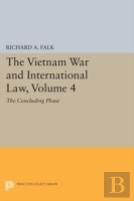 The Vietnam War And International Law, Volume 4