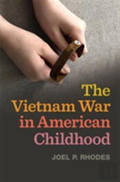 The Vietnam War In American Childhood