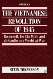 The Vietnamese Revolution Of 1945
