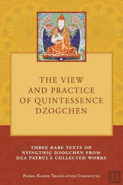 Bertrand.pt - The View And Practice Of Quintessence Dzogchen