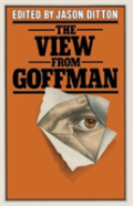 The View From Goffman