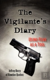 The Vigilante'S Diary