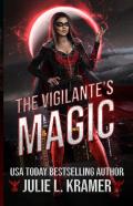The Vigilante'S Magic
