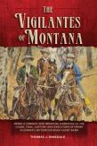 The Vigilantes Of Montana