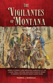 The Vigilantes Of Montana