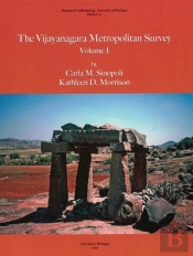 The Vijayanagara Metropolitan Survey, Vol. 1