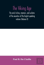 The Viking Age: The Early History, Manne