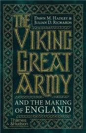 The Viking Great Army And The Making Of England