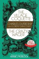 The Village Coquette & The Crazy Wager