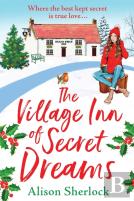 The Village Inn Of Secret Dreams
