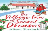 The Village Inn Of Secret Dreams