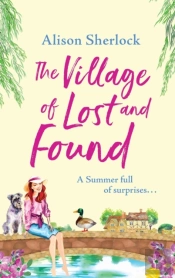 The Village Of Lost And Found