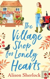 The Village Shop For Lonely Hearts