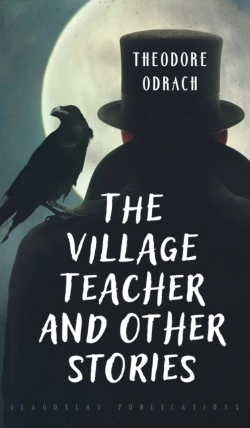 Bertrand.pt - The Village Teacher And Other Stories
