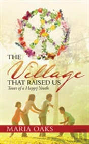 The Village That Raised Us