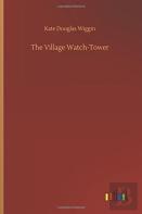 The Village Watch-Tower
